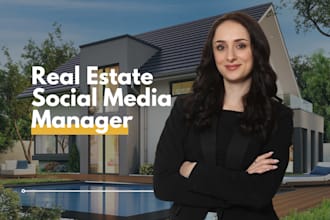 be your real estate social media manager for engaging content and growth