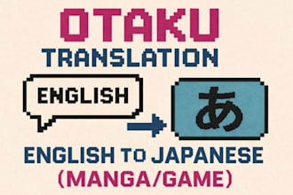 translate english to japanese for comics, games, and otaku content