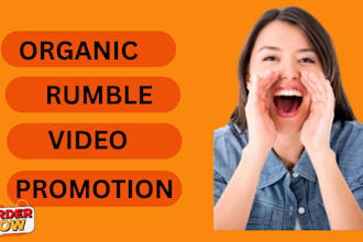 do super fast organic rumble video promotion rumble video marketing