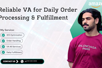 be your reliable order processing VA