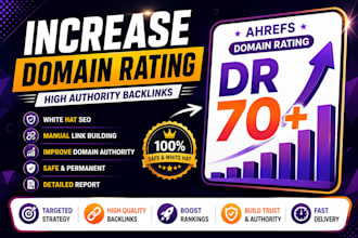 increase domain rating ahrefs dr70 plus
