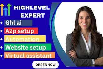 be your gohighlevel expert to setup highlevel website,a2p,email automation