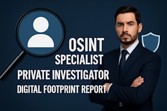 be your osint specialist and online private investigator