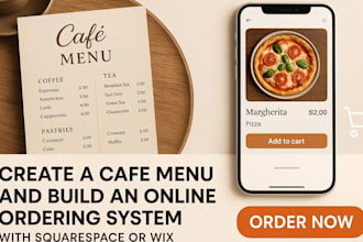 create a cafe menu and build an online ordering system with squarespace or wix