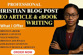 write christian theme content SEO blog post article  and christian ebook