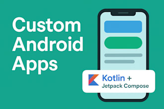develop custom android apps using kotlin and jetpack compose