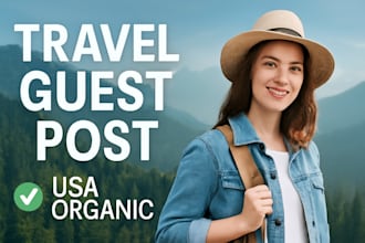 do guest post on my personal organic traffic travel blog