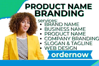 develop creative business, company, brand or product name ideas