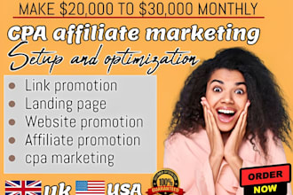 do affiliate CPA marketing , promote click per sales and CPA marketing