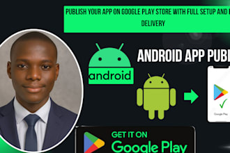 publish your app on google play store with full setup and fast delivery