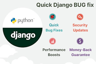 fix django bugs, errors, and backend issues professionally