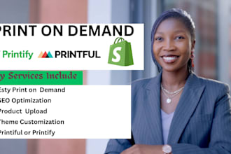 setup shopify print on demand store printful, printify, etsy integration and SEO