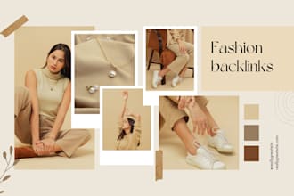 create premium fashion guest posts and dofollow backlinks