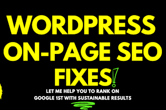 make wordpress SEO fixes for 1st page of google rankings