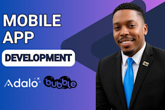 do bubble mobile app development, android, ios app development, flutter app
