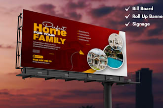 design eye catching billboard, roll up banner, and signage for your business