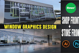 do eye catchy shop front or storefront, window graphics, signage design
