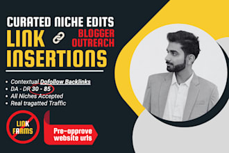 do niche edits or curated link insertion through real blogger outreach