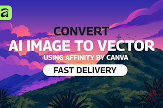 convert your ai image or raster design to high quality vector using affin