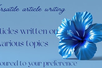 write versatile and engaging articles on various topics