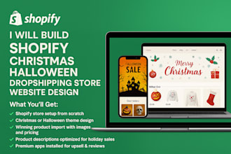 builld shopify christmas halloween  dropshipping store website design redesign