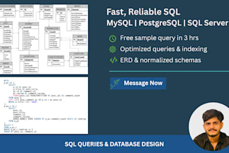 write sql queries and design database sql server,  mysql, postgresql