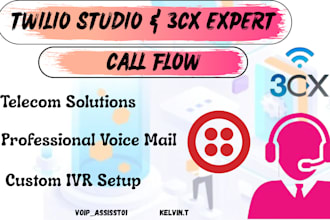 build twillio studio or 3cx call flows, IVR menus and call forwarding
