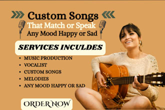 custom songs to match or speak to any mood, happy, sad or emotional moment