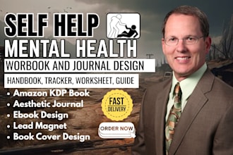 edit, write, design mental health journal, self help ebook, workbook, worksheet
