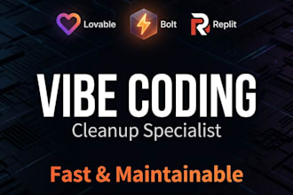 be vibe coding specialist,vibe code cleanup, vibe code fixer
