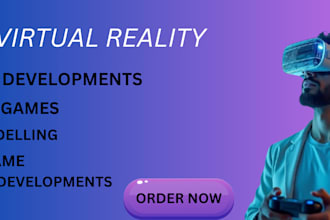 develop ar VR games and solutions and 3d models, props, and environments