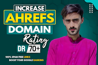 increase domain rating dr ahrefs and ahrefs ur rating