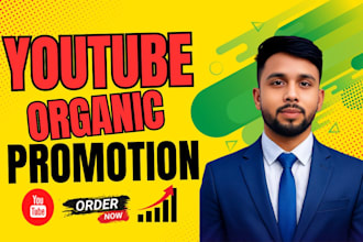 do organic youtube video promotion for channel growth