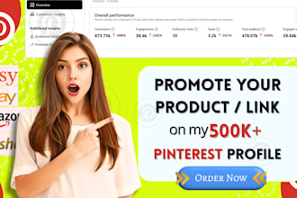 post your product, affiliate link on my 500k viewed pinterest profile