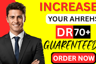 increase ahrefs domain rating dr 70 using high authority SEO backlinks