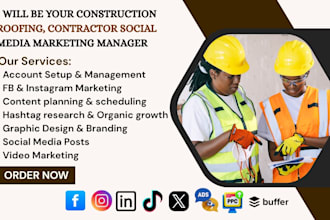 be your construction roofing contractor social media marketing manager