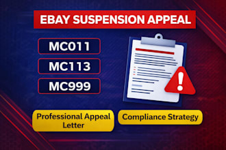 write a professional ebay suspension appeal for mc011, mc113, or mc999