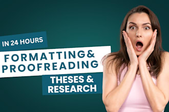 proofread, edit, and format your thesis and research paper