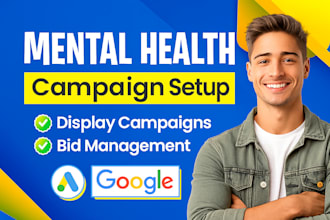 setup mental health ads and google ads for patient leads
