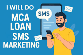 send SMS campaigns for mca funding and loan offers