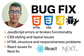 fix any bug in javascript, HTML, or CSS