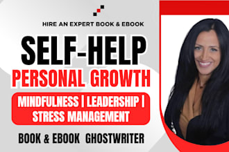 be your self help ghostwriter, nonfiction and personal development ebook writer