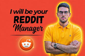 be your reddit manager