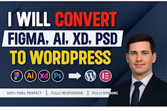 convert figma to wordpress, elementor, PSD to wordpress
