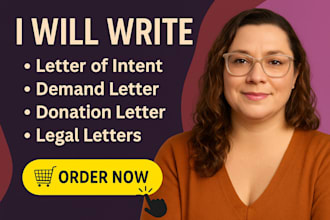 write letter of intent, demand letter, donation letter and legal letters