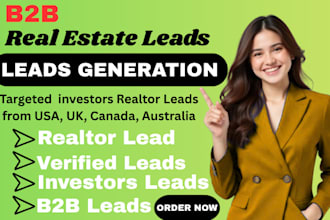 collect verified b2b real estate investor realtor leads generation US UK canada