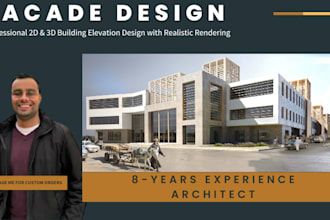 create architecture 2d and 3d building elevation design
