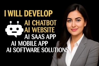 create a full stack ai system including chatbot, saas app, and smart website