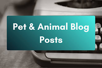 write an engaging pet or animal blog post