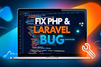 fix laravel, PHP, and API integration issues in 24 hours